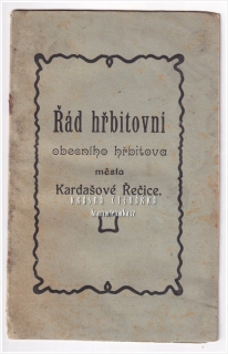 ŘÁD HŘBITOVNÍ obecního hřbitova města Kardašové Řečice s plánkem