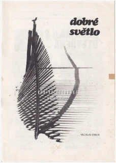 DOBRÉ SVĚTLO 1974, Katalog a doprovodný tisk k monografické autorské výstavě významného českého fotografa Miloslava Stibora| Zpravodaj svazu českých fotografů