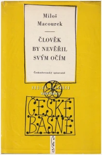 ČLOVĚK BY NEVĚŘIL SVÝM OČÍM (Macourek Miloš, obálka Flejšar Miloš)| Podpis autora Miloše Macourka
