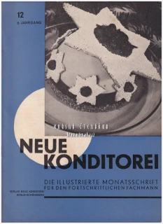 NEUE KONDITOREI 1939/12 | Odborný ilustrovaný měsíčník | Cukrářství, cukrovinky, gastronomie, potravinářství