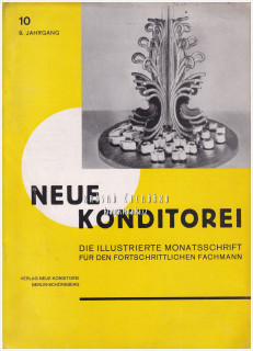 NEUE KONDITOREI 1940/10 | Odborný ilustrovaný měsíčník | Cukrářství, cukrovinky, gastronomie, potravinářství