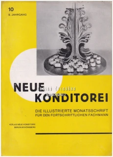 NEUE KONDITOREI 1940/10 | Odborný ilustrovaný měsíčník | Cukrářství, cukrovinky, gastronomie, potravinářství