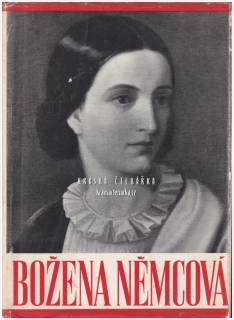BOŽENA NĚMCOVÁ (František Kubka / Miloslav Novotný) | Biografická publikace o životě a díle Boženy Němcové