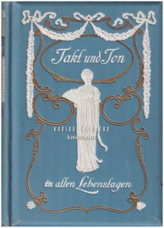 TAKT UND TON IN ALLEN LEBENSLAGEN (Oswald Marschner)