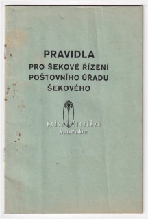 PRAVIDLA PRO ŠEKOVÉ ŘÍZENÍ POŠTOVNÍHO ÚŘADU ŠEKOVÉHO | Prvorepublikový tisk z počátků československého bankovnictví a poštovnictví + přílohy s dobovými formuláři