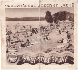 Severočeské jezerní lázně: DOKSY - STARÉ SPLAVY | Turistický leták z roku 1931
