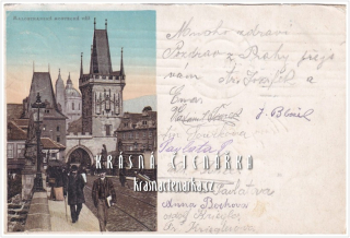 PRAHA, Mostecká věž a Karlův most