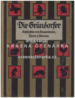 DIE GRÜNDORFER, Geschichten von Bauersleuten, Tieren und Blumen  für fünf- bis achtjährige Naturfreunde (Lerche Julius, il. Lang Fritz)