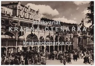 MARIÁNSKÉ LÁZNĚ (kolonáda Maxima Gorkého)