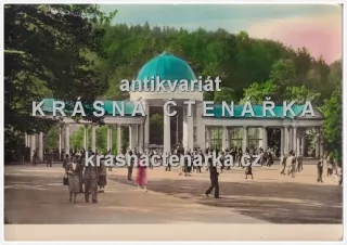 MARIÁNSKÉ LÁZNĚ (kolonáda Rudolfův a Karolinin pramen)