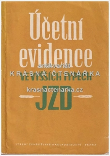 ÚČETNÍ EVIDENCE VE VYŠŠÍCH TYPECH JZD