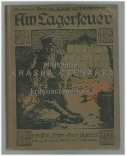 AM LAGERFEUER, historische Erzählungen aus Österreichs bewegten Tagen (Zöher / Huschak, il. Richter R.)