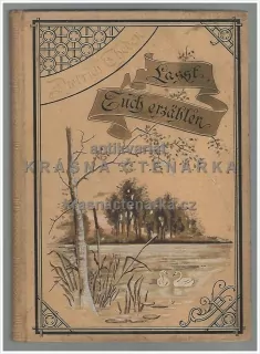 LASST EUCH ERZÄHLEN, Märchen und geschichten für die Jugend (Theden Dietrich, il. Püttner Rich.)